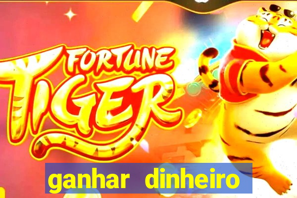 ganhar dinheiro online jogando